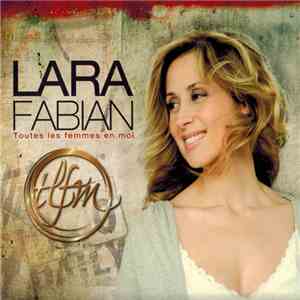 Lara Fabian - TLFM: Toutes Les Femmes En Moi flac download