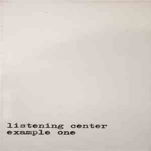 Listening Center - Example One flac download