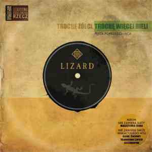 Lizard  - Trochę Żółci, Trochę Więcej Bieli flac download