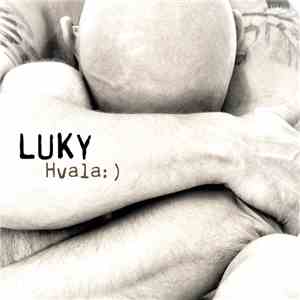 Luky - Hvala: ) flac download