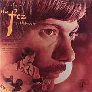 Maroun Saba, Fahed Ballan, Abboud Abdel Al And His Orchestra - Live From The Fez In Hollywood flac download