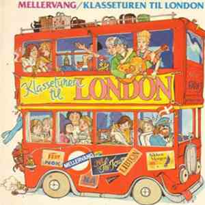 Mellervang - Klasseturen Til London flac download