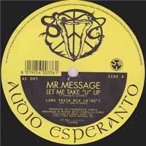 Mr. Message - Let Me Take "U" Up flac download