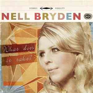 Nell Bryden - What Does It Take flac download