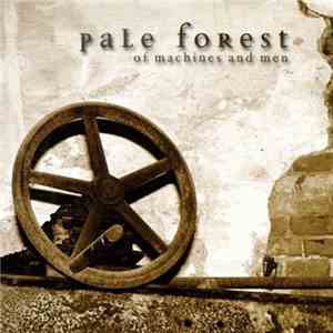 Pale Forest - Of Machines And Men flac download