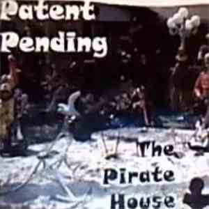 Patent Pending - The Pirate House flac download