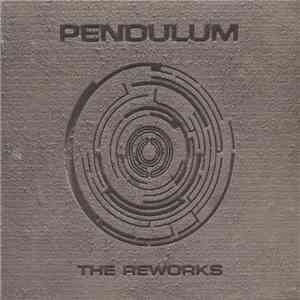 Pendulum  - The Reworks flac download