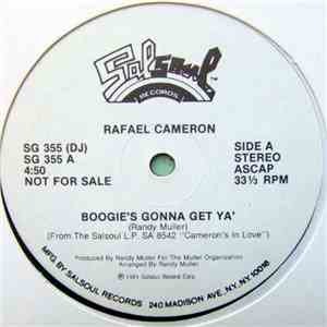 Rafael Cameron - Boogie's Gonna Get Ya' flac download