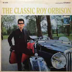 Roy Orbison - The Classic Roy Orbison flac download