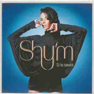 Shy'm - Si Tu Savais FLAC download