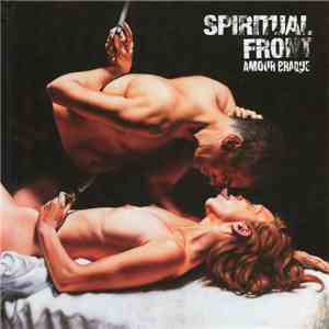 Spiritual Front - Amour Braque flac download