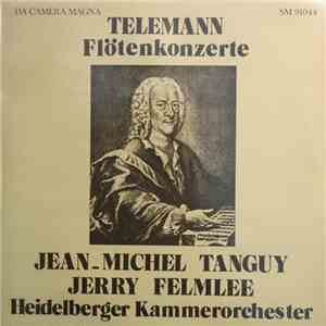 Telemann, Jean-Michel Tanguy, Jerry Felmlee, Heidelberger Kammerorchester - Flötenkonzerte FLAC download
