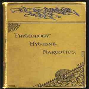 The Instrumental Ward - Physiology, Hygiene, Narcotics flac download