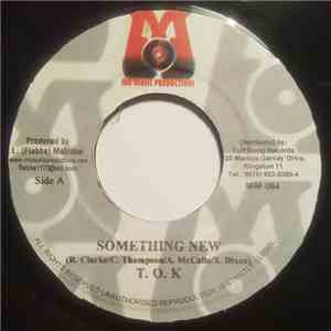 T.O.K. / Delly Ranks - Something New / Work Round Dem flac download