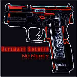 Ultimate Soldier - No Mercy flac download