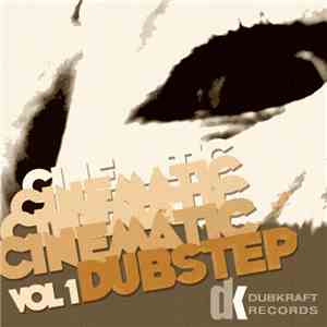 Various - Cinematic Dubstep Vol. 1 flac download