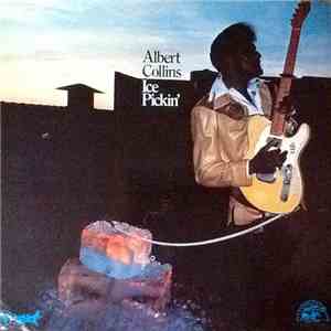 Albert Collins - Ice Pickin' flac download