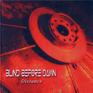 Blind Before Dawn - Distance flac download