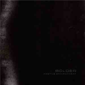 Bolder - Hostile Environment flac download