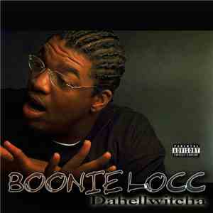 Boonie Loc - Dahellwitcha flac download