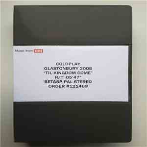 Coldplay - Glastonbury 2005 "Til Kingdom Come" flac download