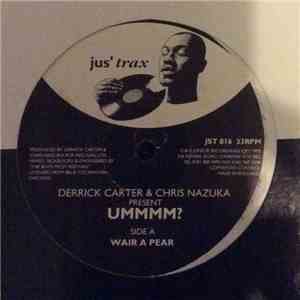 Derrick Carter & Chris Nazuka - Ummmm? flac download