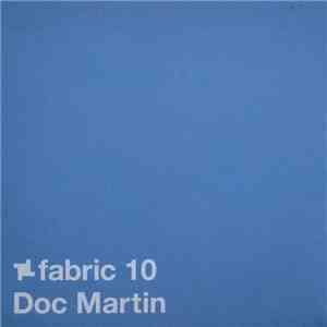 Doc Martin - Fabric 10 flac download