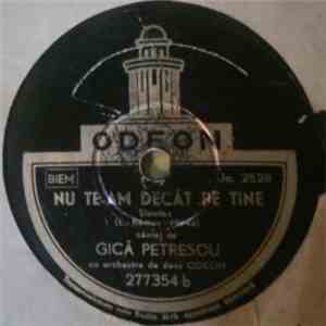 Gică Petrescu - Îmi Plac Ochii Dumitale / Nu Te Am Decât Pe Tine flac download