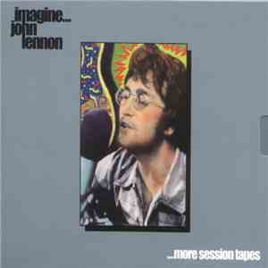 John Lennon - Imagine...More Session Tapes flac download