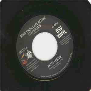 Ketty Lester - Some Things Are Better Left Unsaid / Please Don't Cry Anymore flac download