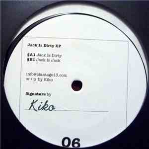 Kiko - Jack Is Dirty EP flac download