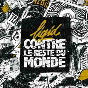 Liqid - Contre Le Reste Du Monde flac download