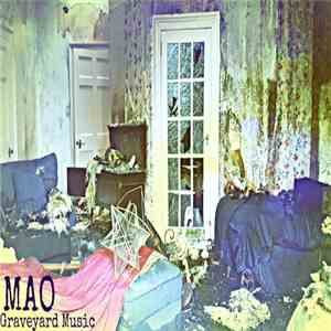 Mao - Graveyard Music flac download