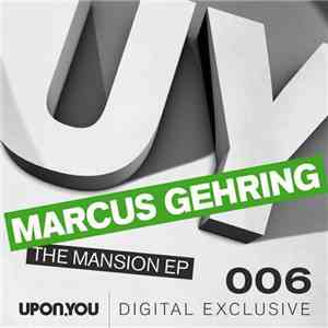 Marcus Gehring - The Mansion EP flac download