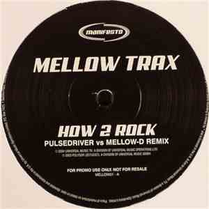 Mellow Trax - How 2 Rock flac download