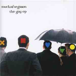 Muckafurgason - The Gay EP flac download