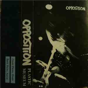 Opposition  - Plastic Museum flac download