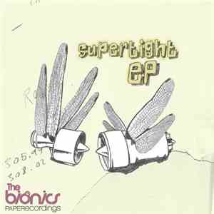 The Bionics - Supertight EP flac download