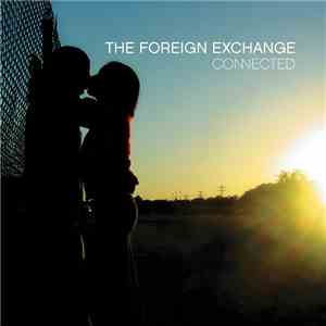 The Foreign Exchange - Connected flac download