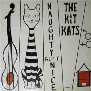 The Kit Kats  - Naughty Butt Nice flac download