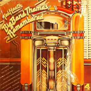 The Ted Heath Band - Big Band Themes Remembered - Vol. 1 flac download