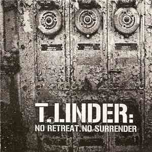 T.Linder - No Retreat. No Surrender flac download