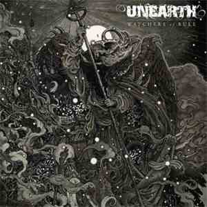 Unearth - Watchers Of Rule flac download
