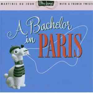 Various - A Bachelor In Paris flac download