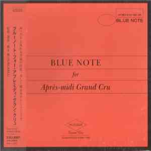 Various - Blue Note For Après-Midi Grand Cru flac download
