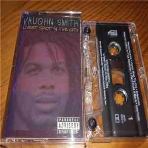 Vaughn Smith - Livest Spot In The City flac download