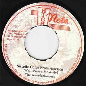 Well, Please & Satisfy - Sweetie Come From America flac download