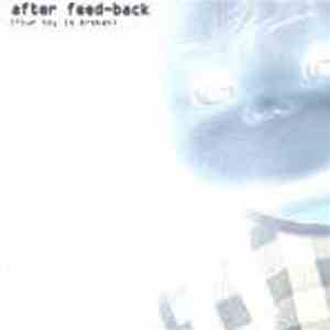 After Feed-Back - Your Toy Is Broken  flac download