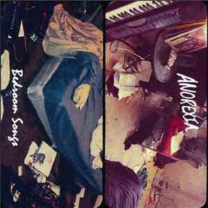 Anorexia  - Bedroom Songs flac download
