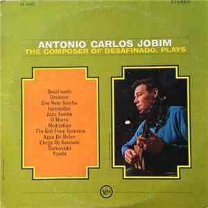 Antonio Carlos Jobim - The Composer Of Desafinado, Plays flac download